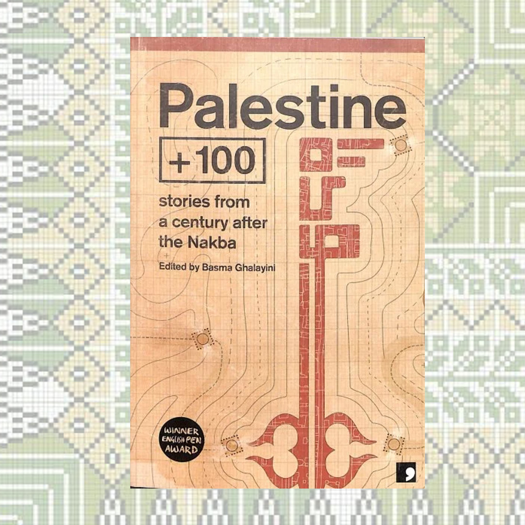 5PM – Ana Min Hunak: Palestine +100 Discussion