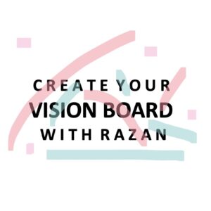 Vision Board Workshop